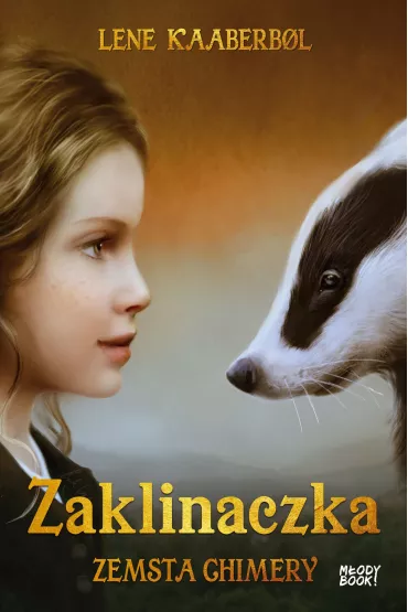 Zemsta Chimery. Zaklinaczka. Tom 3 - Lene Kaaberbol