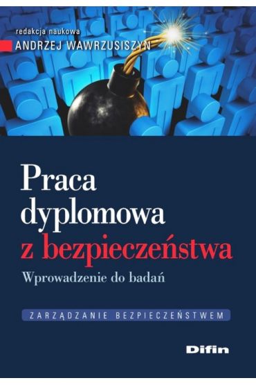 Praca dyplomowa z bezpieczeństwa. Wprowadzenie do badań