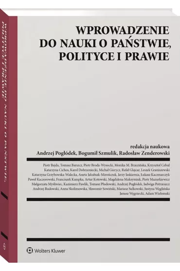 Wprowadzenie do nauki o pa�stwie, polityce i prawie - Bogumi� Szmulik, Andrzej Pog��dek