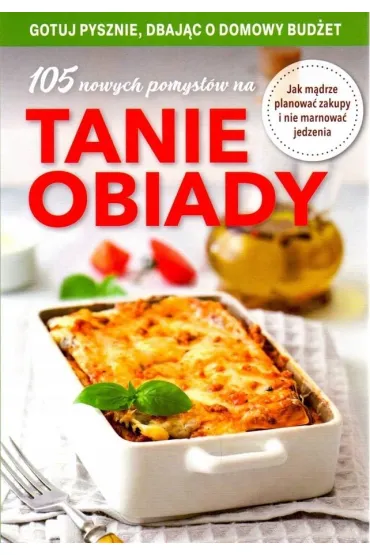 105 nowych pomys��w na tanie obiady - Joanna  Zielewska