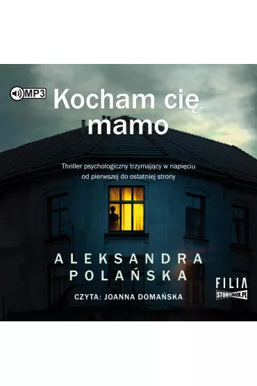 Audiobook CD MP3 Kocham ci�, mamo - Aleksandra  Pola�ska