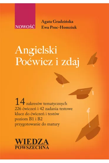 Angielski. Po�wicz i zdaj - Agata Gradzi�ska, Ewa Proc-Homziuk