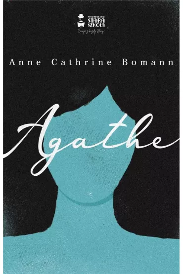 Agathe - Anne  Cathrine Bomann