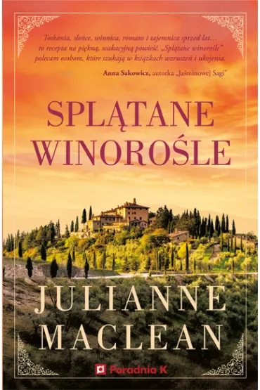 Spl�tane winoro�la - Julianne  MacLean