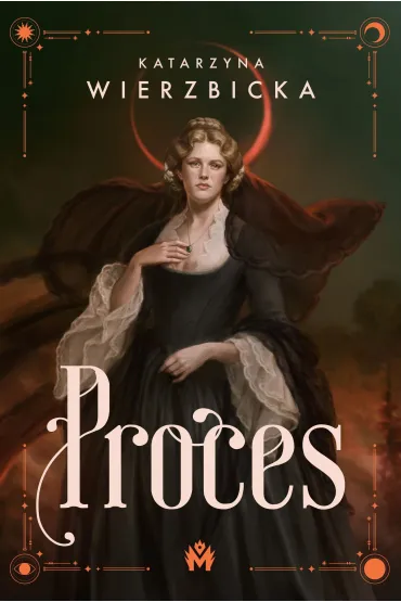 Proces. Cykl Dni S�du. Tom 1 - Katarzyna Wierzbicka