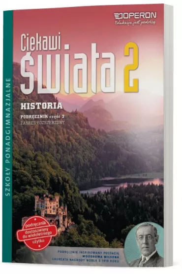 Ciekawi �wiat. Historia 2. Podr�cznik. Cz�� 2. Zakres rozszerzony - Janusz Ustrzycki, Miros�aw Ustrzycki