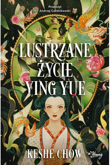 Lustrzane �ycie Ying Yue - Keshe Chow