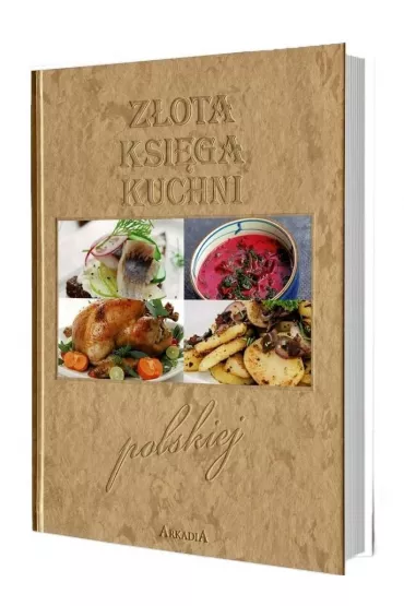 Z�ota ksi�ga kuchni polskiej