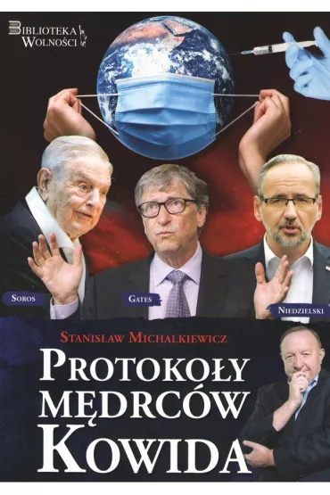 Protoko�y M�drc�w Kowida - Stanis�aw Michalkiewicz