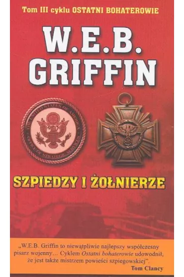 Szpiedzy I �o�nierze W.e.b.griffin - W. E. B. Griffin