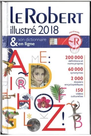 Robert illustre & son dictionnaire en ligne - Calan Didier, Catach Laurent, Charles Bimbenet, Baucher B�rang re