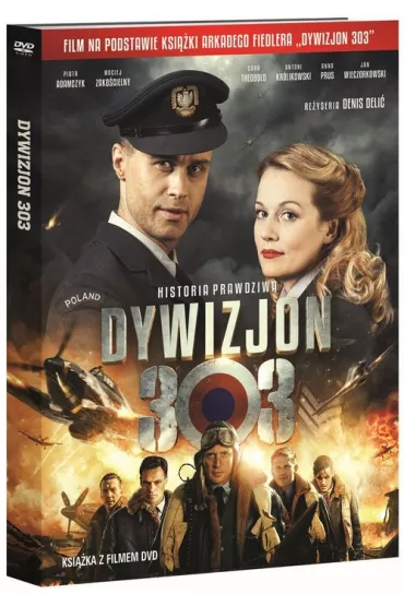 Dywizjon 303 Historia prawdziwa - Denis Delic