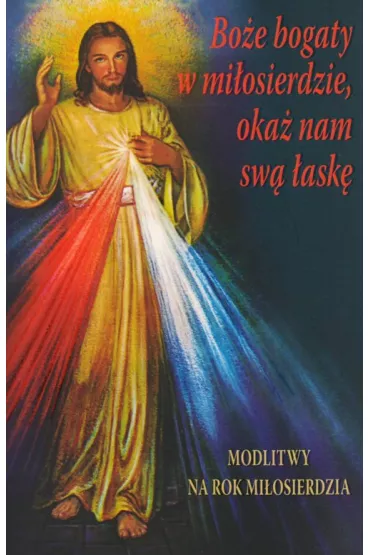 Bo�e bogaty w mi�osierdzie, oka� nam sw� �ask� - Ewa Suszko