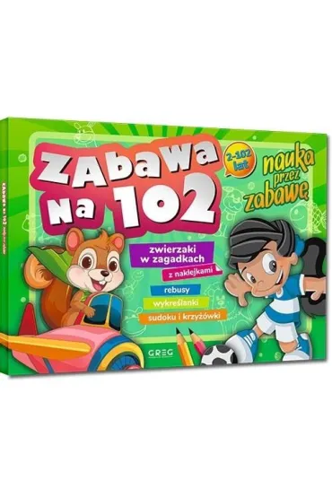 Zabawa na 102 - nauka przez zabaw� - Dorota Fr�tczak
