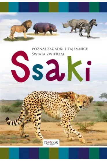 Poznaj ich sekrety i tajemnice. Ssaki - Iwona Baturo