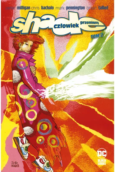 DC Black Label Cz�owiek przemiany. Shade. Tom 2 - Peter Milligan