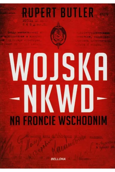 Wojska NKWD na froncie wschodnim - Rupert Butler