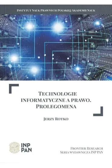 Technologie informatyczne a prawo - Jerzy Rotko