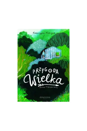 Przygoda Wielka - Katarzyna Kilczuk