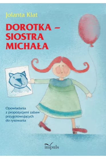 Dorotka - siostra Micha�a - Jolanta Klat