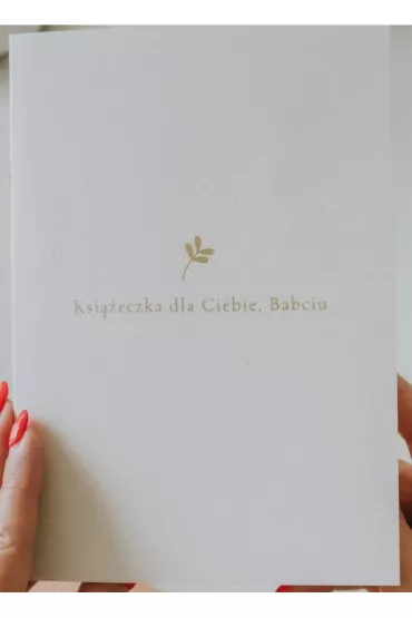 Ksi��eczka dla Ciebie, Babciu