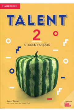 Talent 2. Poziom B1+. Student`s Book. Podrcznik do jzyka angielskiego
