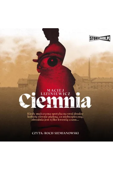 Audiobook Ciemnia mp3 - Maciej Liziniewicz