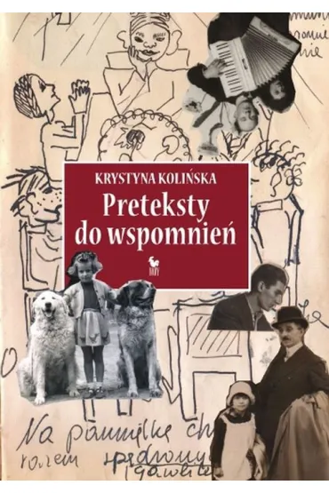 Preteksty do wspomnie� - Krystyna Koli�ska