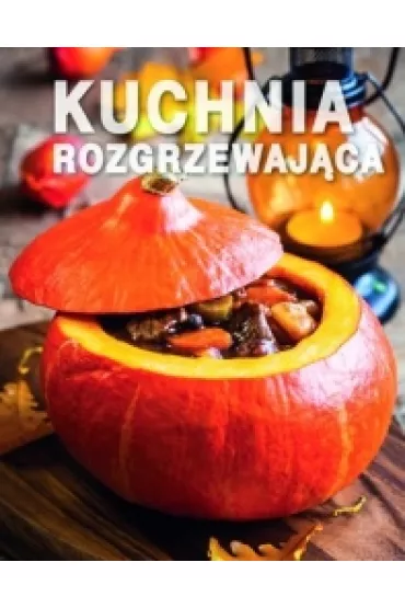 Kuchnia rozgrzewaj�co