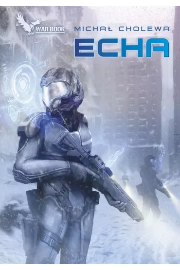 Echa. Algorytm wojny. Tom 4.5 - Micha Cholewa