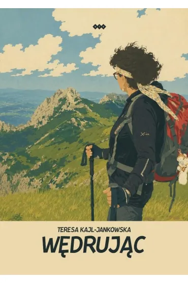 W�druj�c - Teresa Kajl-Jankowska
