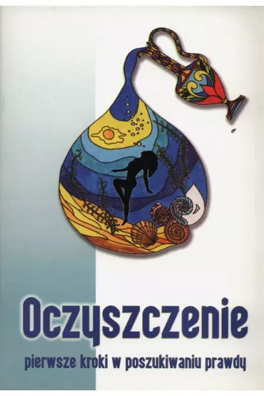 Oczyszczenie. Pierwsze kroki w poszukiwaniu prawdy - Mariusz W�oczysiak