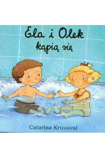 Ela i Olek k�pi� si� - Catarina Kruusval