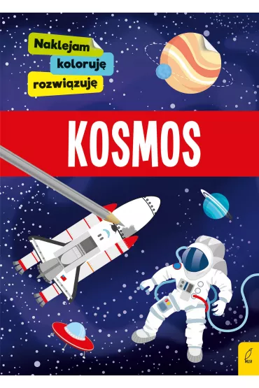 Naklejam, koloruj�, rozwi�zuj�. Kosmos