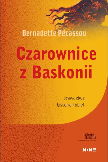 Czarownice z Baskonii - Bernadette  Pecassou