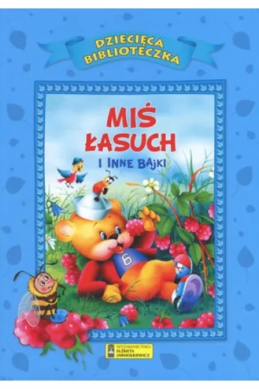 Mi� �asuch i inne bajki