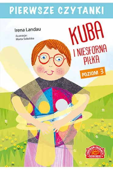 Pierwsze czytanki. Kuba i niesforna pi�ka - Irena Landau