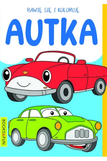 Autka. Bawi� si� i koloruj�