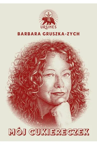 M�j cukiereczek - Barbara Gruszka-Zych