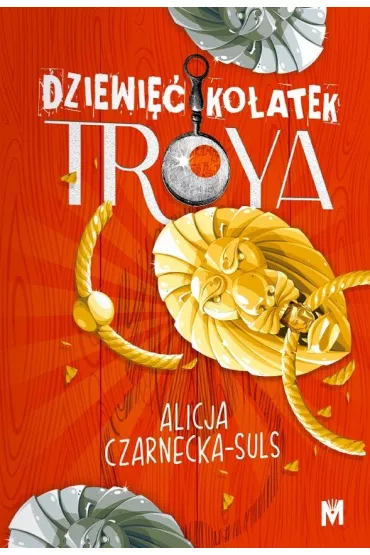 Dziewi�� ko�atek Troya - Alicja Czarnecka-Suls