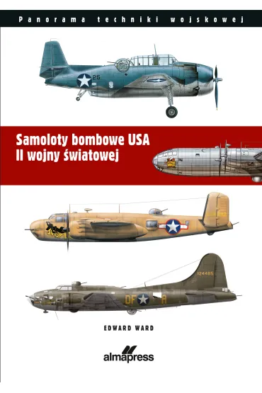 Samoloty bombowe USA II wojny �wiatowej - Ward Edward