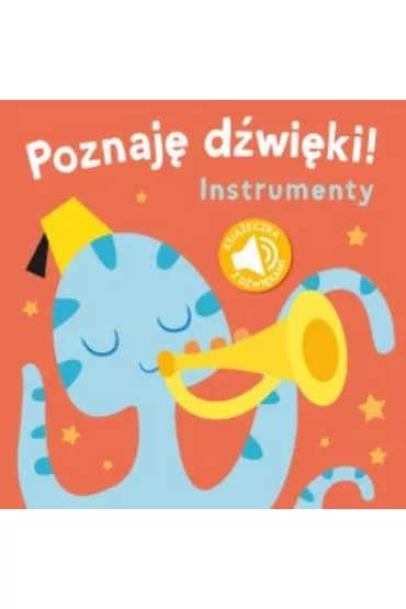 Poznaj� d�wi�ki. Instrumenty