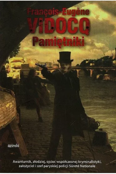 Pami�tniki - Eugene-Francois Vidocq