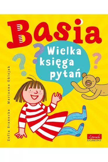 Basia. Wielka ksi�ga pyta� - Marianna Oklejak, Zofia Stanecka