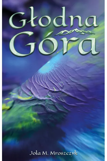 G�odna G�ra - Jola M. Mroszczyk