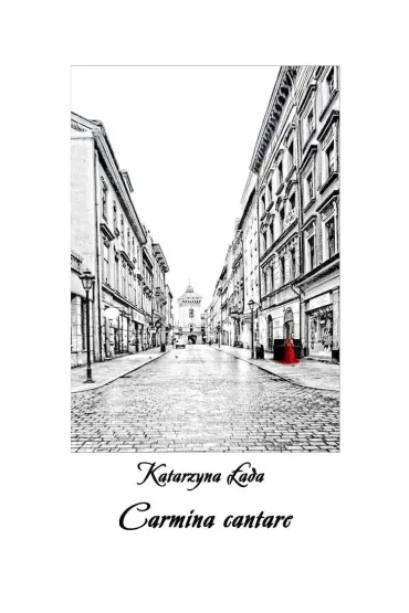 Carmina cantare - Katarzyna  �ada