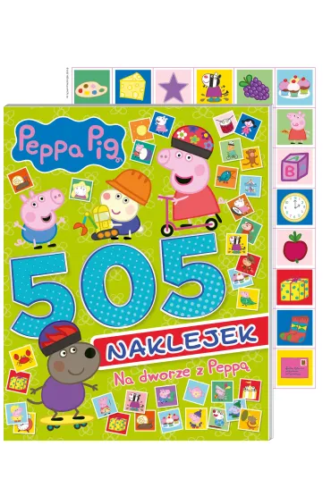 Peppa Pig. 505 naklejek cz�� 5. Na dworze z Pepp�