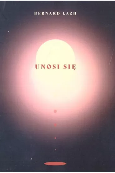 Unosi si� - Bernard �ach