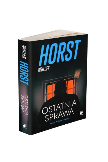 Ostatnia sprawa. Seria o komisarzu Williamie Wistingu. Tom 18 - Jorn Lier Horst