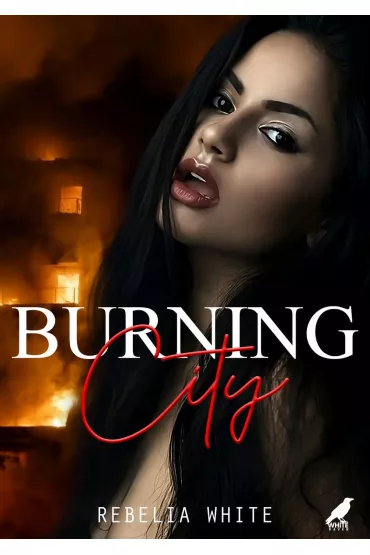 Burning City - Rebelia White